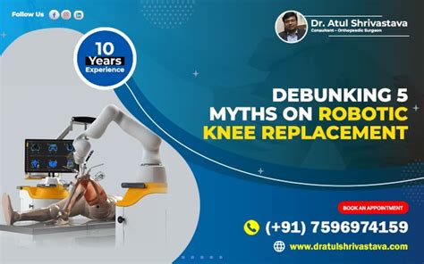 Debunking 5 Myths On Robotic Knee Replacement Debunking 5 Myths On Robotic Knee Replacement