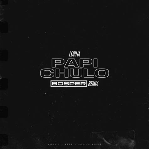 Lorna Papi Chulo Bosper Remix Listen To Music Lorna Papi Chulo Bosper Remix Listen To Music
