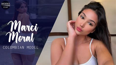 Marci Moral Colombian Model Amp Social Media Influencer Bio Amp Info Youtube Marci Moral Colombian Model Amp Social Media Influencer Bio Amp Info Youtube