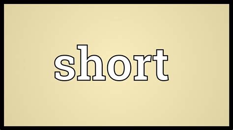 Short Meaning Of Short Youtube Short Meaning Of Short Youtube