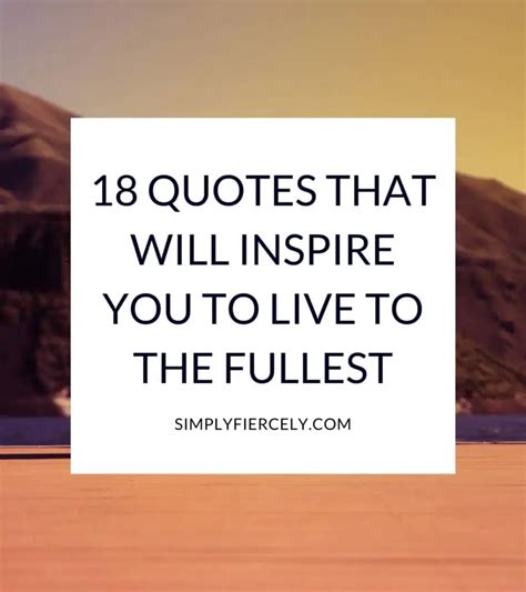 Top 23 Quotes About Living Life To The Fullest Matt Morris