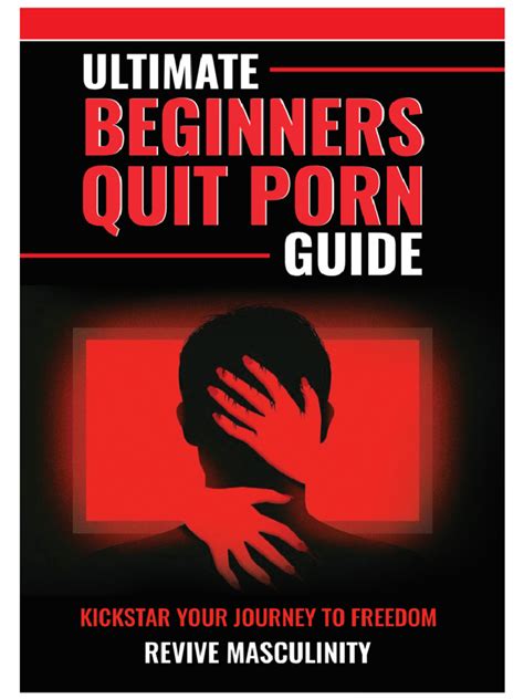 Ultimate Beginners Quit Porn Guide Pdf Ultimate Beginners Quit Porn Guide Pdf